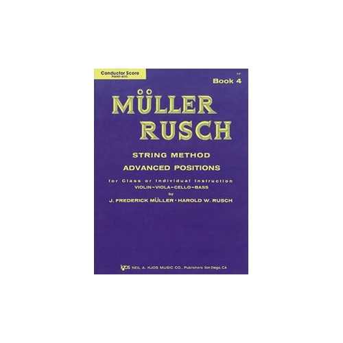 Muller-Rusch String Method Book 4 - Score/Piano Accompaniment 96 Pages