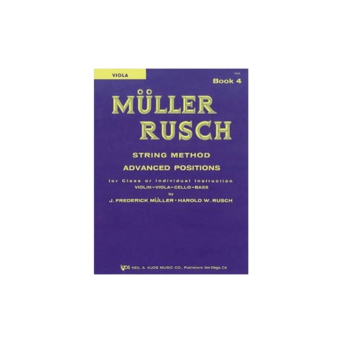 Muller-Rusch String Method Book 4 for Viola - Neil A. Kjos Music Company, 32 Pages