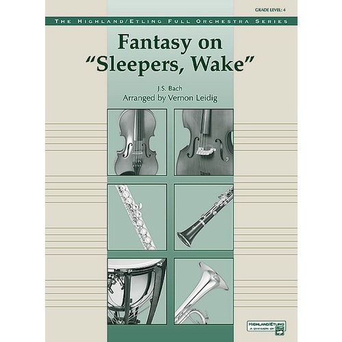 Fantasy On Sleepers Wake Full Orchestra Gr 4