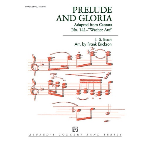 Prelude And Gloria From Cantata No 141 Concert Band Gr 3