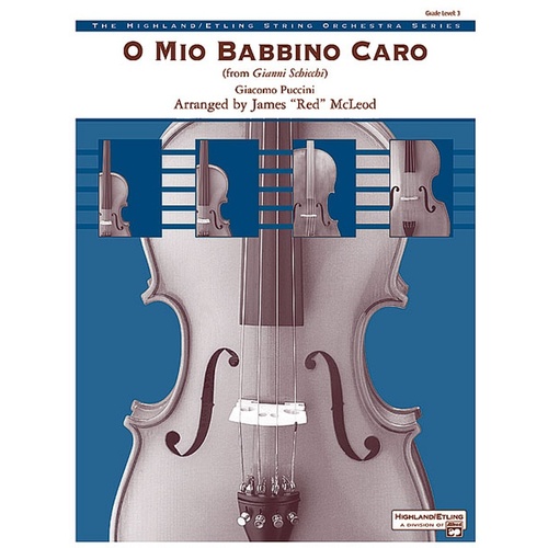 O Mio Babbino String Orchestra Gr 3