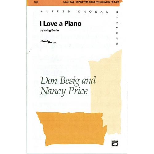 I Love A Piano 2 Part Arr Besig & Price
