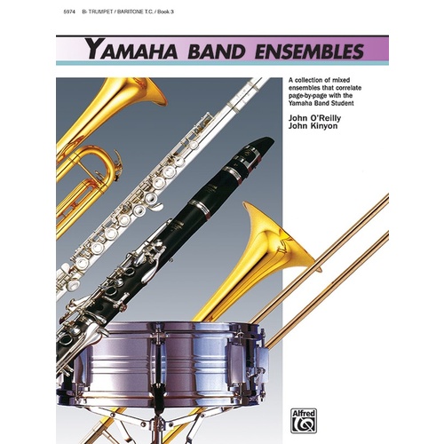 Yamaha Band Ensembles Book 3 for Trumpet/Baritone TC
