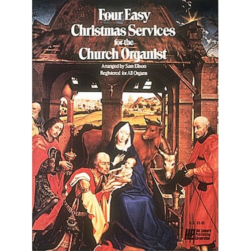 Four Easy Christmas Services For Church Organist (Softcover Book)