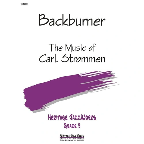 Backburner JE3 SC/PTS Jazz Ensemble by Carl Strommen - Heritage Music Press