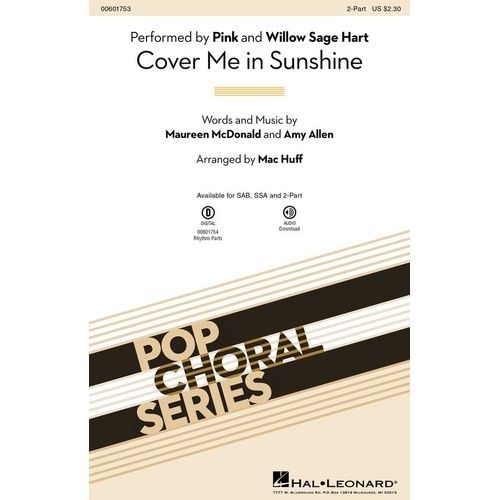 Cover Me in Sunshine - 2 Part Choral Arrangement by Hal Leonard, 12 Pages, Pop Choral Series
