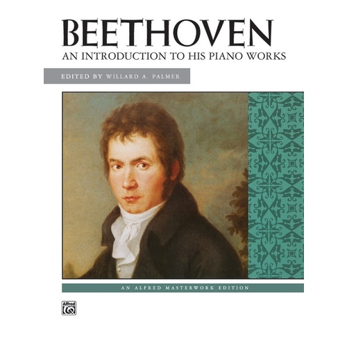 Beethoven An Introduction To His Piano Works