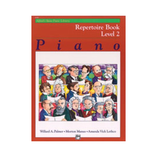Alfred's Basic Piano Course: Repertoire Book 2 by Lethco, Manus, Palmer