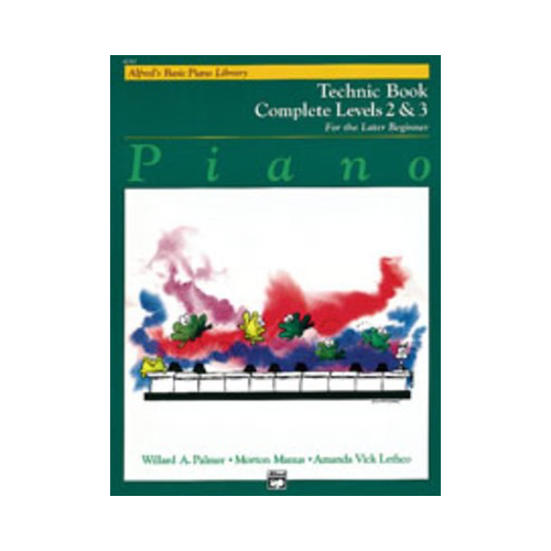 Alfred's Basic Piano Course: Technic Book Complete 2 & 3 by Lethco, Manus & Palmer