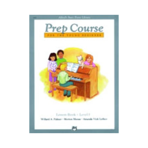 Alfred's Basic Piano Prep Course Lesson Book F by Amanda Vick Lethco, Morton Manus, Willard A. Palmer