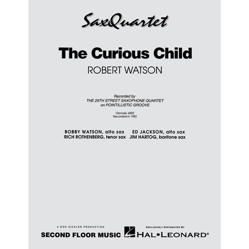 Watson - The Curious Child Sax Quartet Aatb Score/Parts
