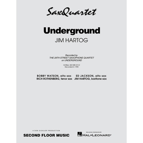 Hartog - Underground For Sax Quartet Aatb Score/Parts