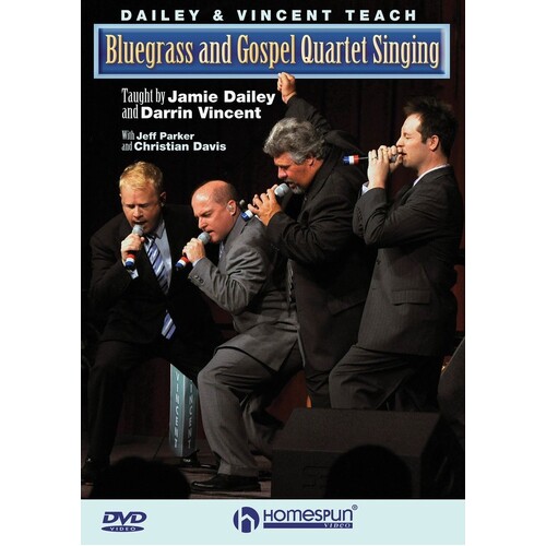 Dailey and Vincent Teach Bluegrass Gospel Quartet Singing DVD (DVD Only)