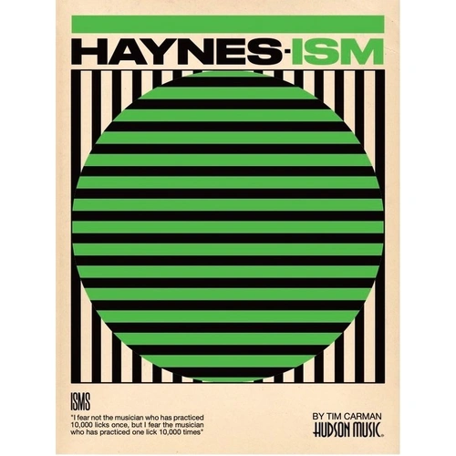 Tim Carman - Haynes-ISM Book for Drums, 127 Pages, Exercises on Roy Haynes' Vocabulary, Permutation, Orchestration, Subdivision Variation