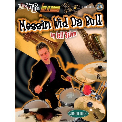 Messin Wid Da Bull Turn It Up and Lay It Down Book/C (Softcover Book/CD)