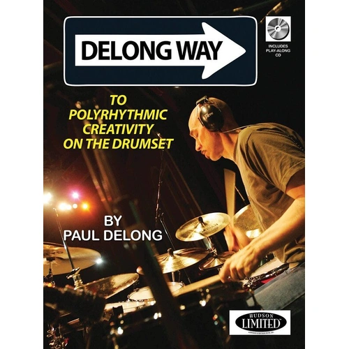 Delong Way to Polyrhythmic Creativity Book and CD