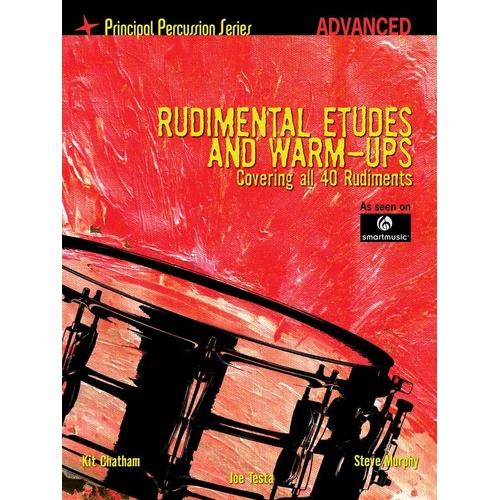 Rudimental Etudes & Warm-Ups for Advanced Level Drums - 40 Rudiments, 176 Pages