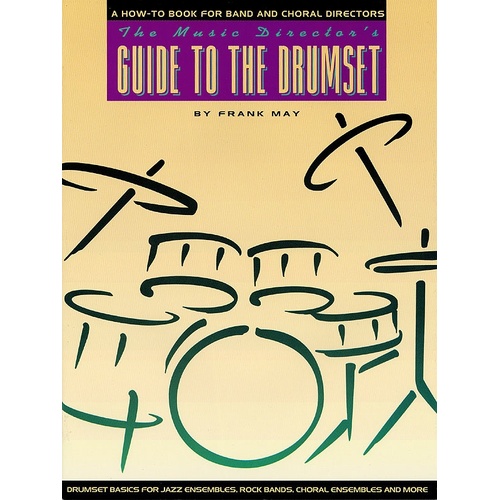 Music Directors Guide To The Drumset (Softcover Book)