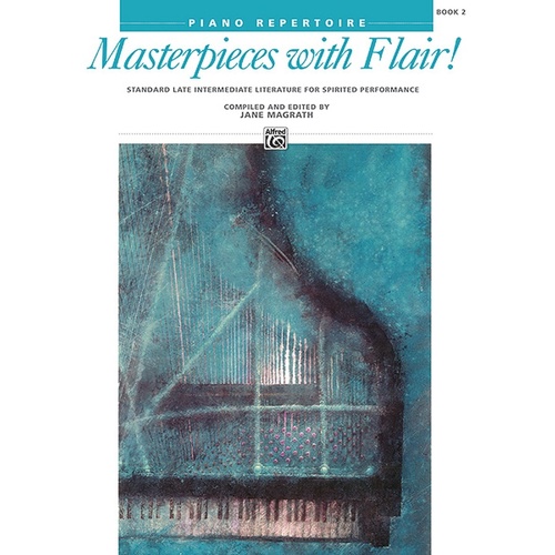 Masterpieces With Flair! Book 2 Piano