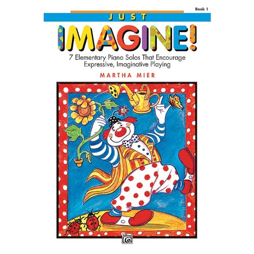 Just Imagine Book 1 - Piano Solo