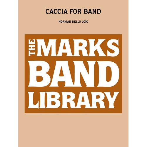 Caccia For Band Concert Band (Music Score/Parts)