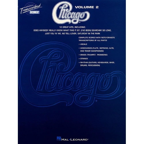 Chicago Transcribed Scores Volume 2 by Hal Leonard - Complete Scores for Guitar, Drums, Keyboard, 136 Pages