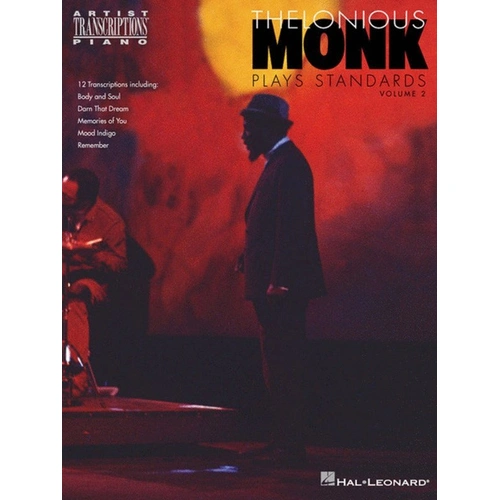 Thelonious Monk Plays Standards Volume 2 Piano Transcriptions