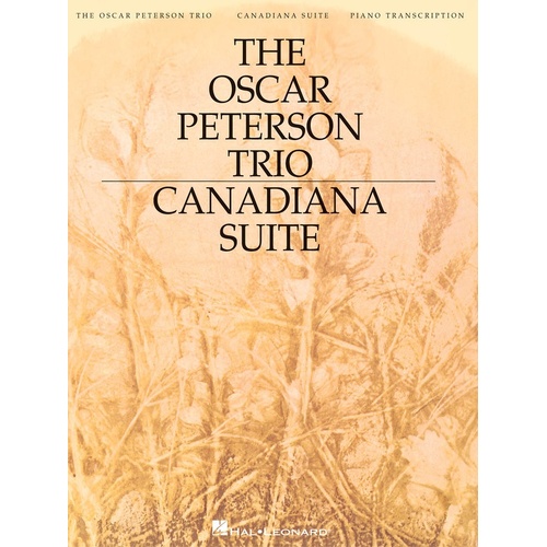 Oscar Peterson Trio Canadiana Suite Piano Trans (Softcover Book)