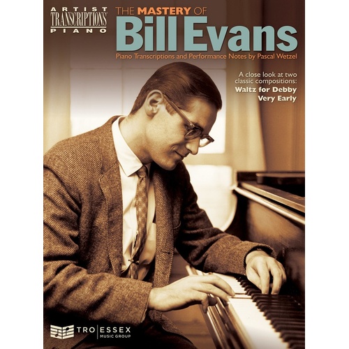 Mastery Of Bill Evans Artist Transcriptions