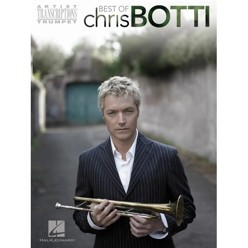 Best of Chris Botti Trumpet Artist Transcriptions by Hal Leonard