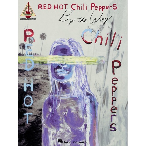 Red Hot Chili Peppers - By the Way Guitar Tab Songbook