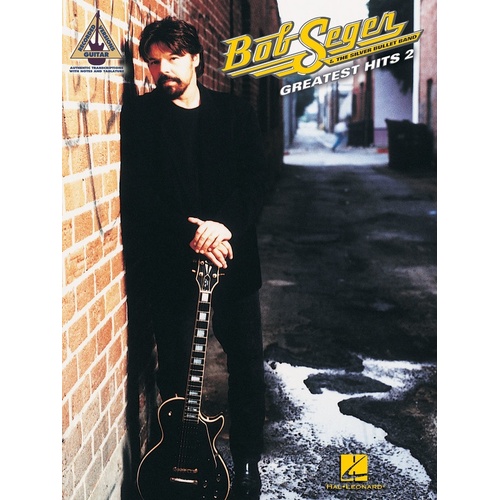 Bob Seger Greatest Hits 2 Guitar TAB (Softcover Book)