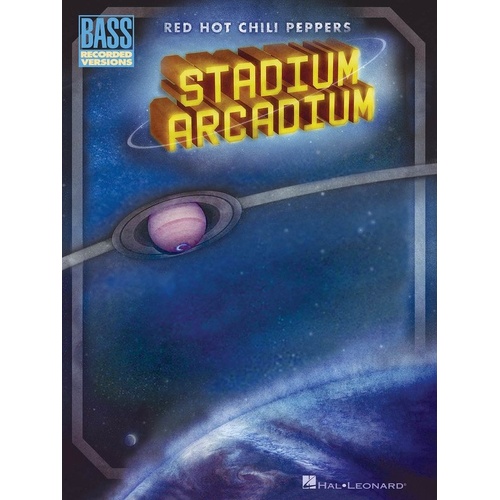 Red Hot Chili Peppers - Stadium Arcadium Bass TAB Songbook by Hal Leonard