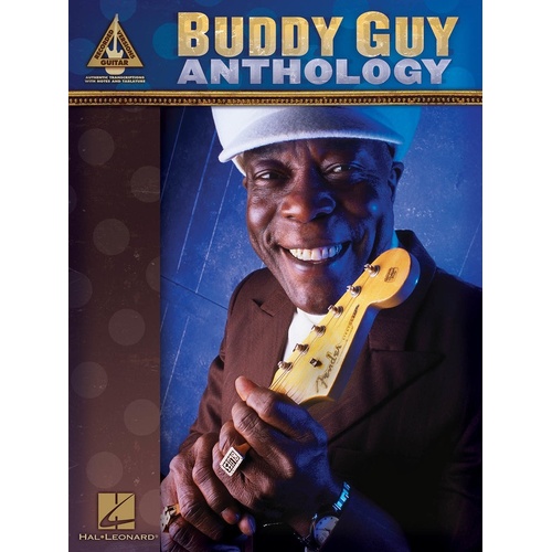 Buddy Guy Anthology Guitar Recorded Versions (Softcover Book)