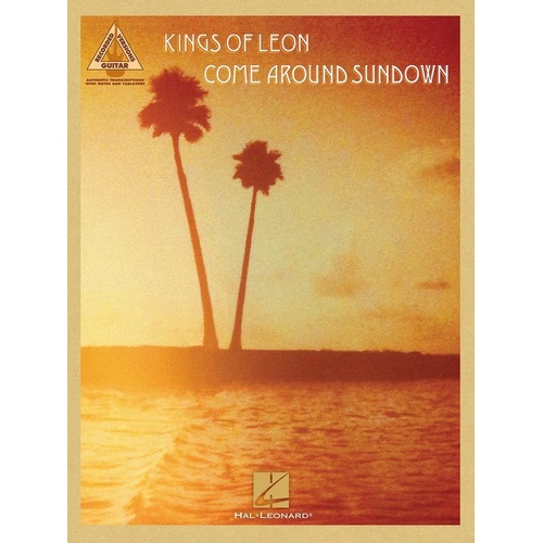 Kings of Leon - Come Around Sundown Guitar TAB Songbook