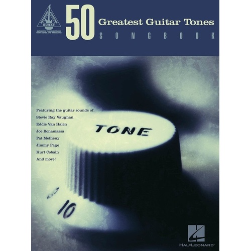 50 Greatest Guitar Tones Songbook TAB