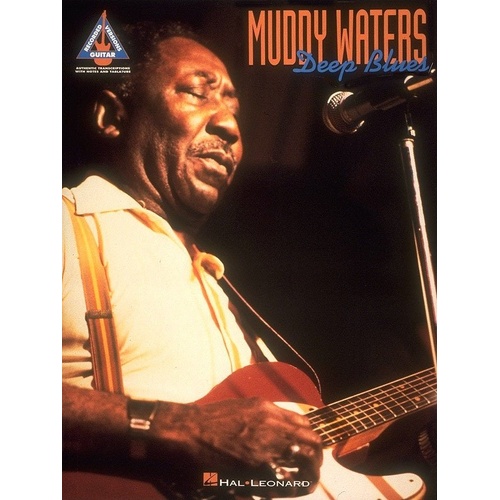 Muddy Waters - Deep Blues Guitar TAB Songbook