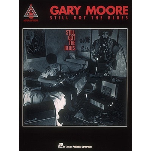 Gary Moore - Still Got the Blues Guitar TAB Songbook