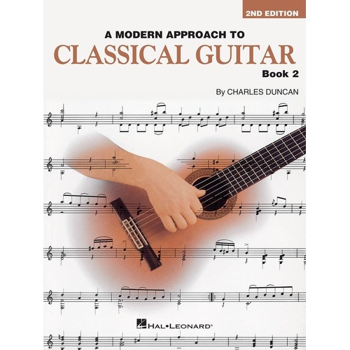 A Modern Approach to Classical Guitar BK 2 2nd Ed with CDs - Hal Leonard, 64 Pages