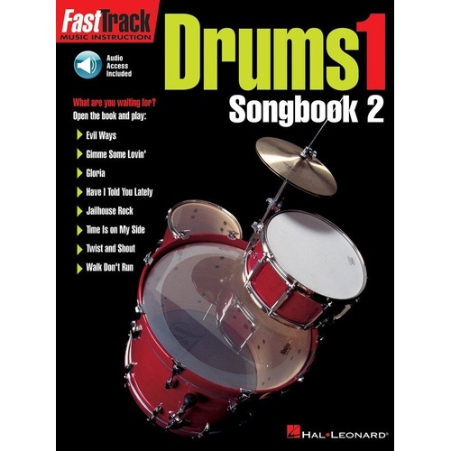 FastTrack Drums Songbook 2 Level 1 by Hal Leonard - 32 Pages, Drum Notation, 8 Songs Including Evil Ways, Jailhouse Rock, Twist and Shout