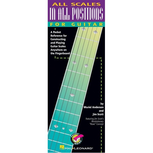 All Scales in All Positions Guitar Pocket Guide by Hal Leonard