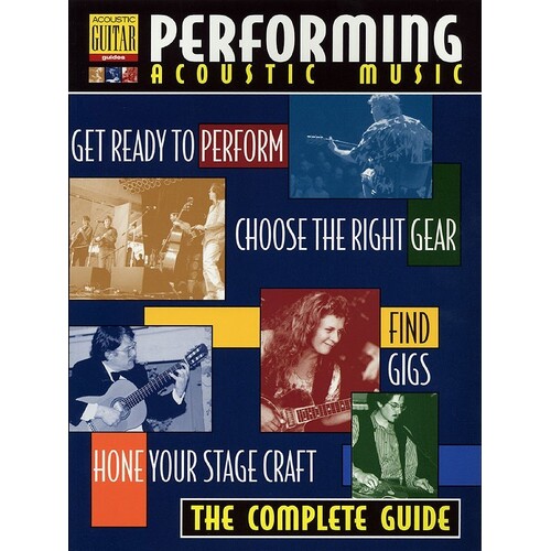 Performing Acoustic Music Complete Guide