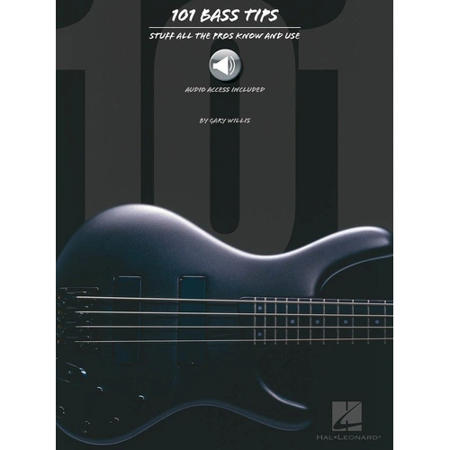 101 Bass Tips by Gary Willis - Hal Leonard, 80 Pages, Bass TAB, Includes 64 Audio Tracks for Download or Streaming