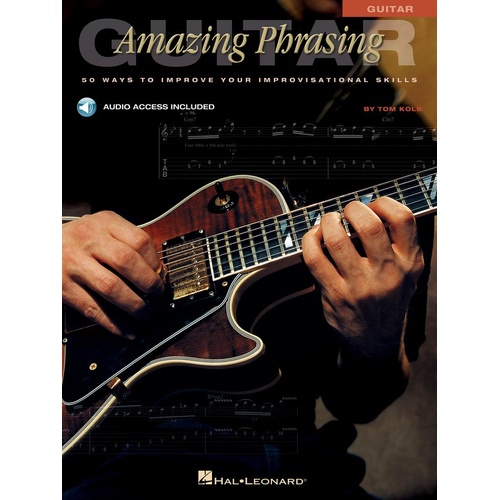 Amazing Phrasing Guitar Book/Online Audio (Softcover Book/Online Audio)