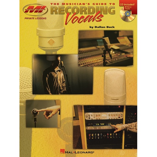 Musicians Guide To Recording Vocals Book/CD (Softcover Book/CD)