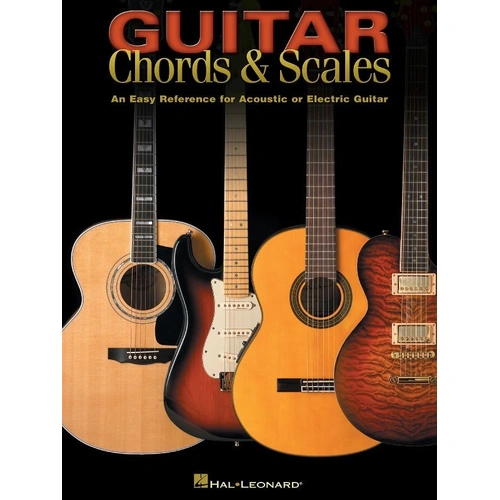 Guitar Chords and Scales Guide by Hal Leonard, 56 Pages, Includes 1400 Chord Diagrams and Various Scales for Acoustic and Electric Guitarists