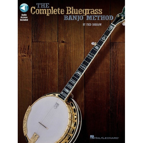 Complete Bluegrass Banjo Method by Fred Sokolow, 112 Pages, Includes 25 Songs, Audio Access, Banjo TAB Format, Hal Leonard
