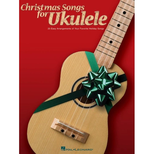 Christmas Songs for Ukulele Songbook by Hal Leonard - 20 Classics Arranged for Ukulele, 48 Pages