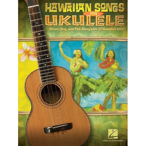 Hawaiian Songs for Ukulele Songbook by Hal Leonard, 64 Pages, 32 Hits Including Aloha Oe, Mele Kalikimaka, and More