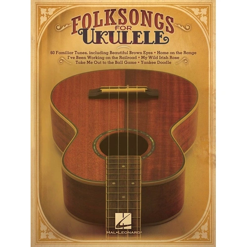 Folk Songs for Ukulele Songbook by Hal Leonard - 60 Songs, 96 Pages